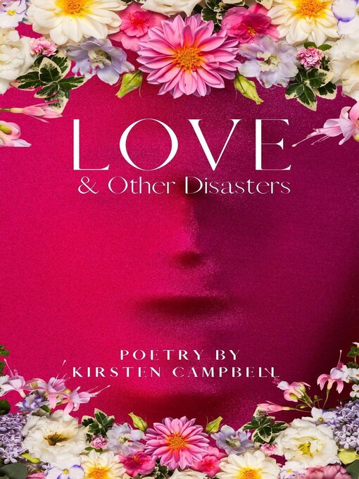 Title details for Love & Other Disasters by Kirsten Campbell - Available